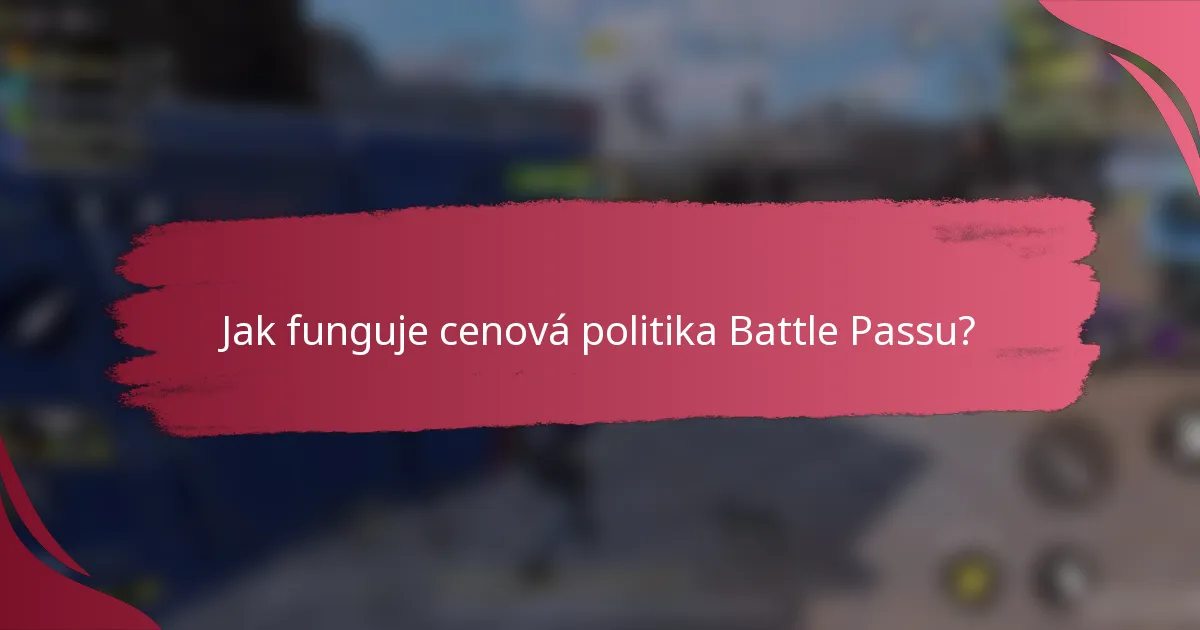 Jak funguje cenová politika Battle Passu?