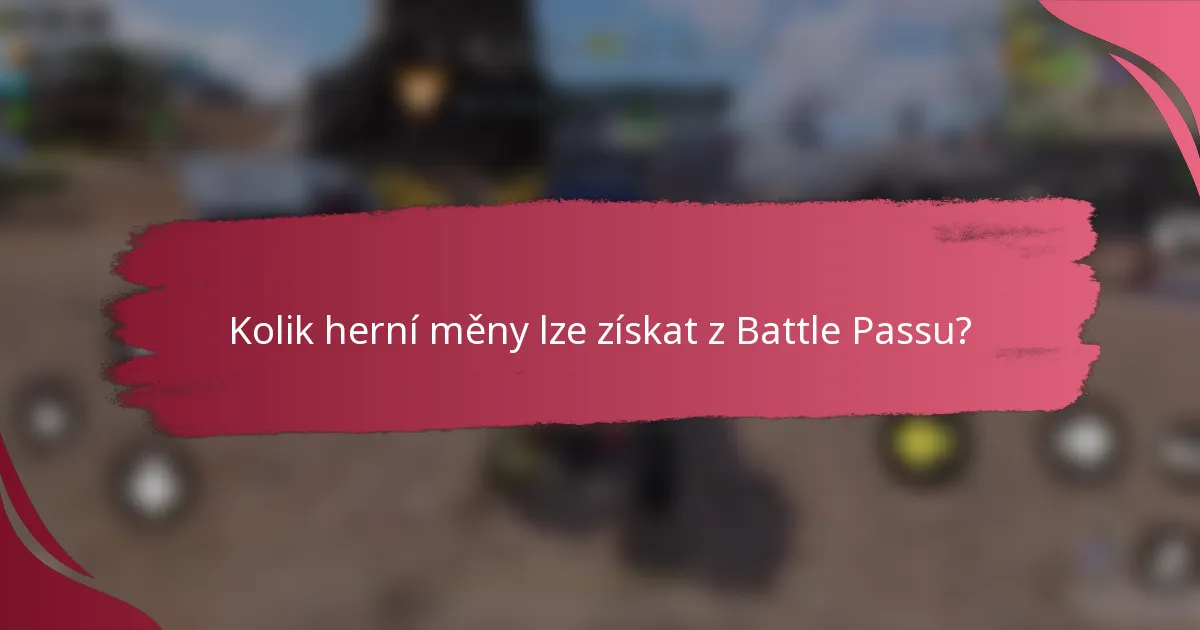 Kolik herní měny lze získat z Battle Passu?